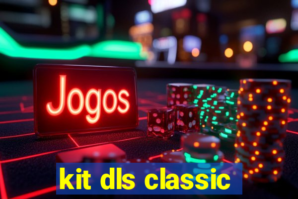 kit dls classic